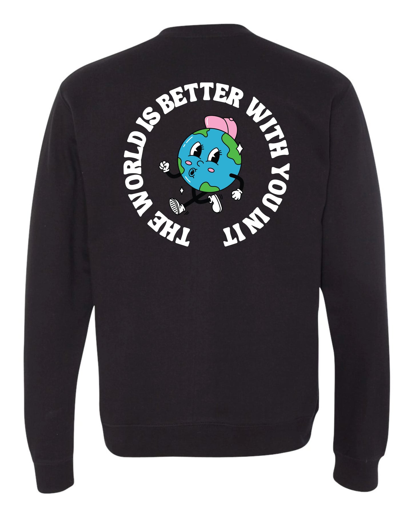 Better With You Crewneck - Grit Clothing