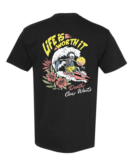 Life is Worth It T-Shirt - Grit Clothing